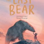 The Last Bear: Winner of the Blue Peter Award – ‘A dazzling debut’ THE TIMES